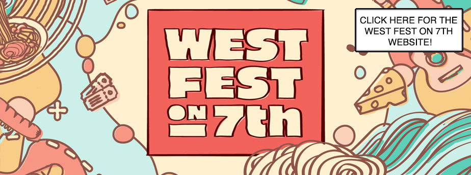 CLICK HERE FOR THE WEST FEST ON 7TH WEBSITE.